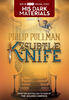 His Dark Materials: The Subtle Knife (Book 2) - Édition anglaise