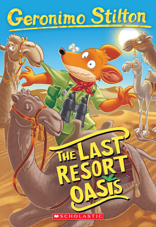 Scholastic - Geronimo Stilton #77: The Last Resort Oasis - Édition anglaise