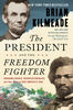 The President and the Freedom Fighter - English Edition