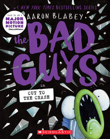 Scholastic - Bad Guys #13: Cut to the Chase - English Edition