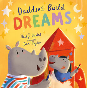 Daddies Build Dreams - Édition anglaise