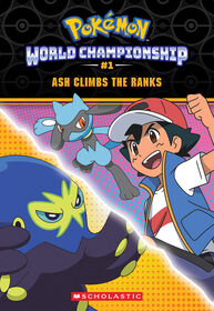 Ash Climbs the Ranks (Pokémon: World Championship Trilogy #1) - English Edition