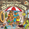 The Berenstain Bears and Too Much Vacation - Édition anglaise