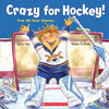 Crazy for Hockey!: Five-All Star Stories - Édition anglaise
