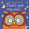 That's Not My Owl - Édition anglaise