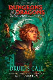 Dungeons & Dragons: Honor Among Thieves: The Druid's Call - English Edition