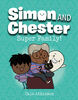 Super Family! (Simon and Chester Book #3) - English Edition