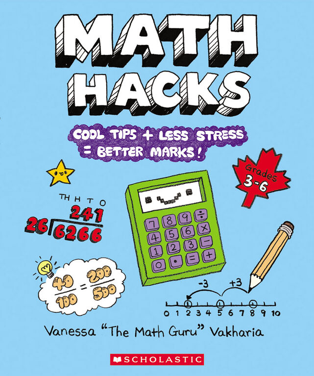 Math Hacks: Cool Tips + Less Stress = Better Marks - English Edition