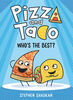 Pizza and Taco: Who's the Best? - &Eacute;dition anglaise