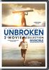 Unbroken: 2 Movie Collection [DVD]
