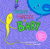 What Makes a Baby - Édition anglaise