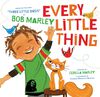 Every Little Thing - Bob Marley books for kids - English Edition