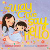 Way We Sell Hello, The - Édition anglaise