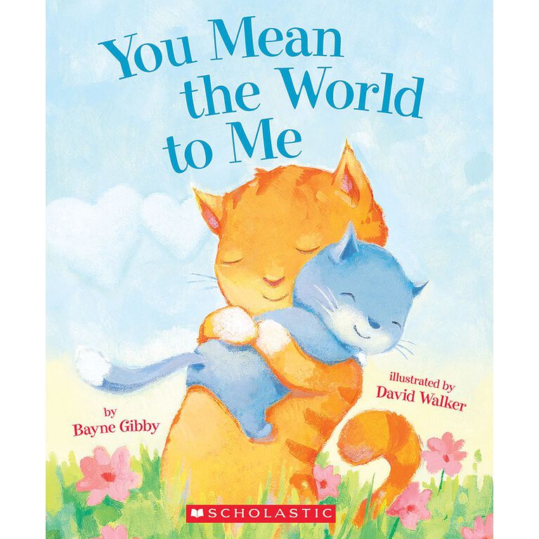 You Mean the World to Me - English Edition