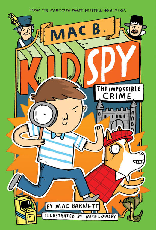 Mac B., Kid Spy #2: The Impossible Crime - English Edition