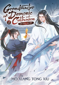 Grandmaster of Demonic Cultivation: Mo Dao Zu Shi (Novel) Vol. 2 - Édition anglaise