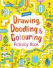 Drawing Doodling and Colouring Activity Book - English Edition
