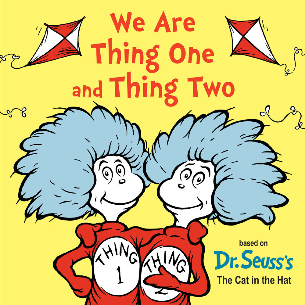 We Are Thing One and Thing Two - English Edition