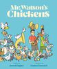 Mr. Watson's Chickens - Édition anglaise