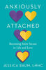 Anxiously Attached - Édition anglaise