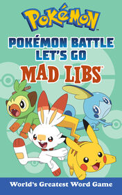 Pokémon Battle Let's Go Mad Libs - English Edition