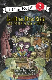 In A Dark, Dark Room And Other Scary Stories - Édition anglaise