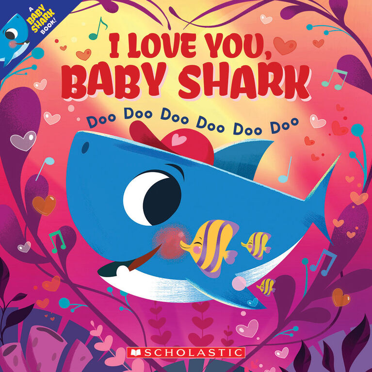 Scholastic - I Love You, Baby Shark! - Édition anglaise