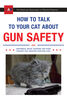 How to Talk to Your Cat About Gun Safety - English Edition