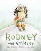 Rodney Was a Tortoise - Édition anglaise