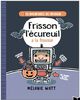 Les Aventures De Frisson 04 - Frisson L'Écureuil À La Frousse - French Text