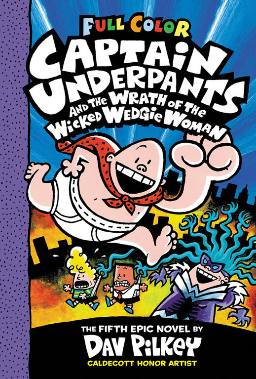 Captain Underpants #5: Captain Underpants and the Wrath of the Wicked Wedgie Woman: Color Edition - Édition anglaise