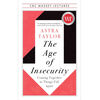 The Age of Insecurity: Coming Together as Things Fall Apart - English Edition