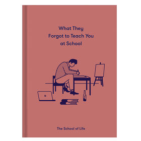 What They Forgot To Teach You At School - Édition anglaise
