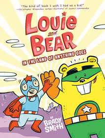 Louie and Bear in the Land of Anything Goes - English Edition