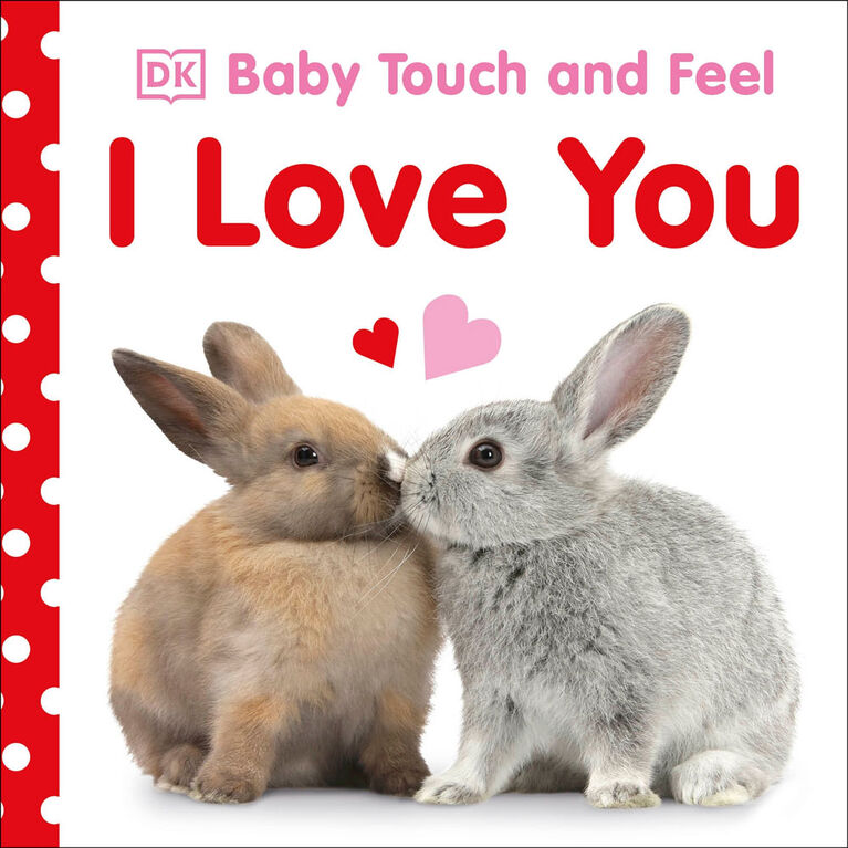 Baby Touch and Feel I Love You - Édition anglaise