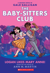 The Baby-Sitters Club Graphic Novel #8: Logan Likes Mary Anne - English Edition