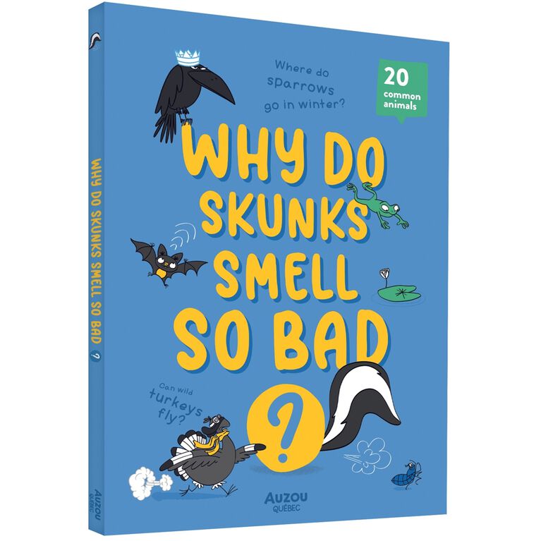 Why Do Skunks Smell So Bad? - English Edition