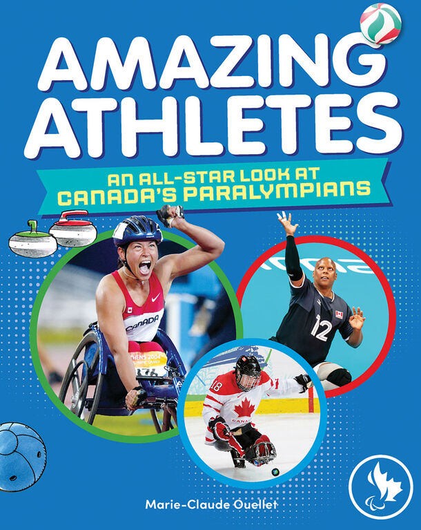 Amazing Athletes: An All-Star Look at Canada's Paralympians - English Edition