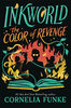 Inkworld: The Color of Revenge (The Inkheart Series, Book #4) - English Edition