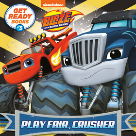 Get Ready Books #3: Play Fair, Crusher (Blaze and the Monster Machines) - Édition anglaise
