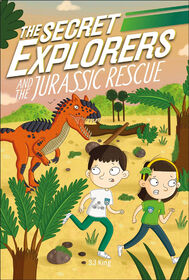 The Secret Explorers and the Jurassic Rescue - English Edition