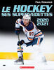 Le hockey : ses supervedettes 2020-2021 - French Edition
