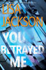 You Betrayed Me - English Edition
