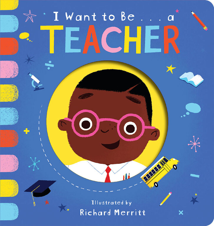 I Want to Be...a Teacher - English Edition
