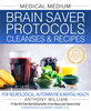 Medical Medium Brain Saver Protocols, Cleanses & Recipes - &Eacute;dition anglaise