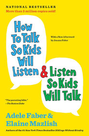 How to Talk So Kids Will Listen and Listen So Kids Will Talk - English Edition