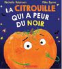 La Citrouille Qui A Peur Du Noir