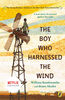 The Boy Who Harnessed the Wind - English Edition