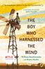 The Boy Who Harnessed the Wind - Édition anglaise