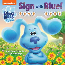 Sign with Blue! (Blue's Clues and You) - Édition anglaise